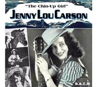 Jenny Lou Carson - Chin Up Girl [Import]
