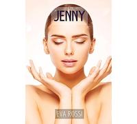 Jenny: Récit érotique explicite en français