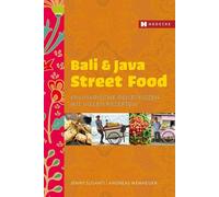 Jenny Susanti A Bali & Java Street Food: Kulinarische Reiseskizzen mit (Poche)