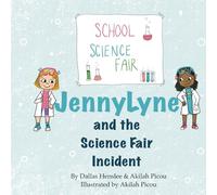 JennyLyne and the Science Fair Incident