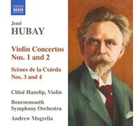 Jenö Hubay : Concertos pour violon n°1 et n° 2