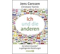 Jens Corssen Chr Ich und die anderen: Als Selbst-Entwickler zu gelingen (Poche)
