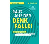 Jens Mölle Raus aus der Denkfalle: 10 Denkfehler, die unseren Fort (Poche)