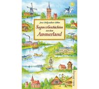 Jens Oeltjendiers-Odion Sagen und Geschichten aus dem Ammerland (Relié)