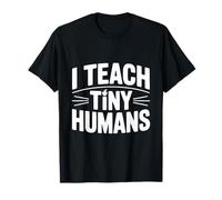 J'enseigne à de Petits Humains Une Jolie enseignante pour la Maternelle T-Shirt