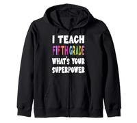 J'enseigne à la cinquième année Quel est Votre Super Pouvoir Professeur de 5e année Sweat à Capuche
