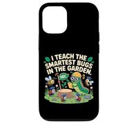 J'enseigne aux insectes les plus intelligents du jardin, un joli art de professeur Coque pour iPhone 12/12 Pro