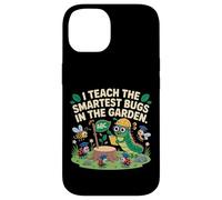 J'enseigne aux insectes les plus intelligents du jardin, un joli art de professeur Coque pour iPhone 14