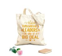 J'enseigne aux leaders de demain, je suis plutôt un enseignant important, citations typographiques, graphisme ou conception d'affiches Sacs en toile à motifs personnalisables tissu épais de 340g/m²