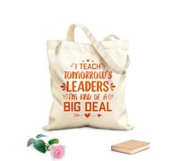 J'enseigne aux leaders de demain, je suis plutôt un enseignant important, citations typographiques, graphisme ou conception d'affiches Sacs en toile à motifs personnalisables tissu épais de 340g/m²