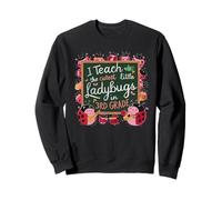 J'enseigne la rentrée Scolaire à la Plus Mignonne des Petites coccinelles Sweatshirt