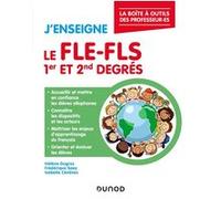 J'enseigne le FLE-FLS - 1er et 2nd degrés: La boîte à outils des professeur.es