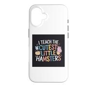 J'enseigne l'école de professeurs Amusante aux Petits Hamsters Les Plus Mignons Coque pour iPhone 16