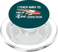 J'enseigne Les mathématiques pour financer ma dépendance aux Koi PopSockets PopGrip pour MagSafe