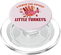 J'enseigne Les Plus Mignonnes Little Turkey Teacher Meme PopSockets PopGrip pour MagSafe
