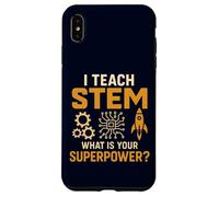 J'enseigne les STEM : quel est votre super pouvoir ? Éducateur amusant Coque pour iPhone XS Max