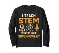J'enseigne les STEM : quel est votre super pouvoir ? Éducateur amusant Manche Longue