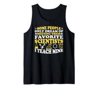 J'enseigne Mes Scientifiques Préférés Chaque Jour Débardeur