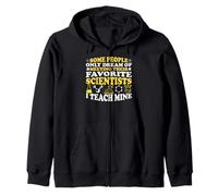 J'enseigne Mes Scientifiques Préférés Chaque Jour Sweat à Capuche