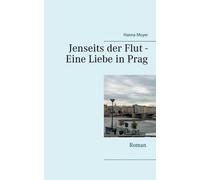 Jenseits Der Flut - Eine Liebe In Prag