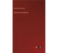Jenseits der Hochkultur - Alexander Sokolowsky - BoD Third Party Titles - Livre en Anglais Alexander SokolowskyAlexander Sokolowsky (Auteur)