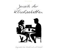 Jenseits der Klischeeketten: Gespräche über Macht, Lust und Freiheit
