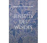Jenseits des Windes: Liebe über den Tod