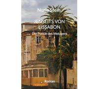 Jenseits von Lissabon: Die Poesie des Metzgers