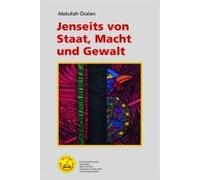 Jenseits Von Staat, Macht Und Gewalt