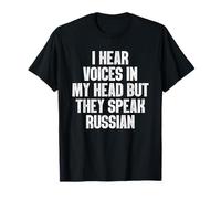 J'entends des voix dans ma tête mais elles parlent russe Cadeaux amusants T-Shirt