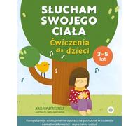 J'entends mon corps Exercices pour enfants Mallory Striesfeld (Buch auf Polnisch)