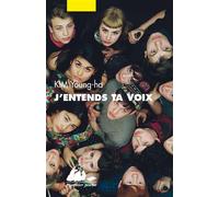 J'entends ta voix - Young-Ha Kim - Philippe Picquier - Poche - Roman