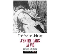 J'entre Dans La Vie - Derniers Entretiens