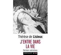 J'entre Dans La Vie - Derniers Entretiens