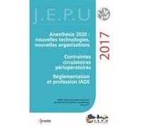 JEPU Infirmiers 2017 Pierre Coriat (Auteur), Nathalie Fleury (Auteur), Sophie Lamy (Auteur)