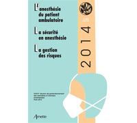 Elisabeth Balagny, Pierre Coriat – JEPU infirmiers anesthésistes 2014