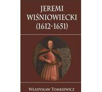 Jeremi Wisniowiecki (1612-1651)