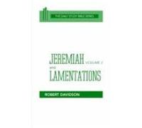 Jeremiah and Lamentations/Chapters 21 to 52, Daily Study Bible Series Robert Davidson (Auteur)
