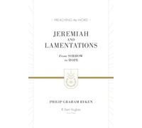 Jeremiah and Lamentations: From Sorrow to Hope, Esv Edition