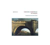 Jeremiah Clarke - George Frideric Händel Suite Of Ayres For The Theatre - Messiah (Extraits)