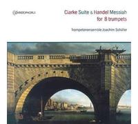 Jeremiah Clarke - George Frideric Händel Suite Of Ayres For The Theatre - Messiah (Extraits)