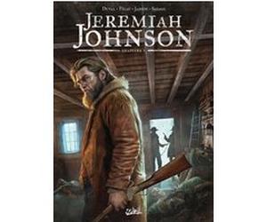 Jeremiah Johnson chapitre 5 Fred Duval (Auteur), Jean-Pierre Pécau (Scénario), Jack Jadson (Dessinateur), Nuria Sayago (Coloriste)