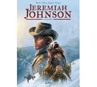 Jeremiah Johnson Chapitre 1