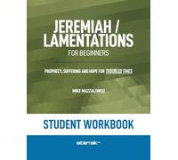 Jeremiah / Lamentations for Beginners - Student Workbook