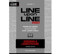 Jeremiah & Lamentations: Vol 15 - Line Upon Line PRO Bible Study Series
