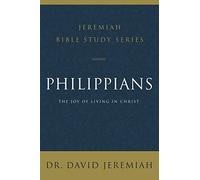 Philippians: The Joy of Living in Christ
