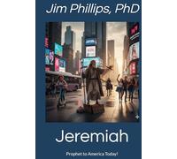 Jeremiah: Prophet to America Today!