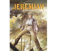 Jeremiah, tome 20 : Mercenaires