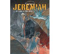 Hermann – Jeremiah, n° 28 : Esra va très bien – Cartonné – Dupuis