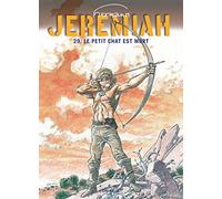 Hermann – Jeremiah Tome 29 : Le petit chat est mort – Cartonné – Dupuis